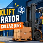 is a forklift operator a blue collar job